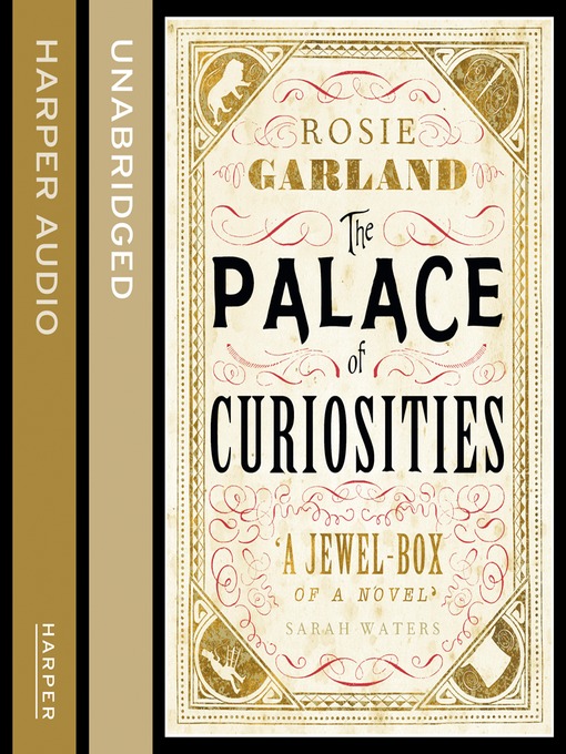 Title details for The Palace of Curiosities by Rosie Garland - Available